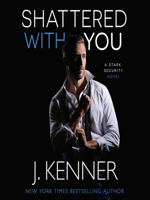 cover image of Shattered With You (Stark Security Book 1)